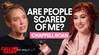 Chappell Roan: Are People Scared Of Me? (Full Episode)