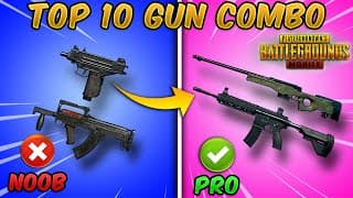 Top 10 Best Gun Combinations in PUBG MOBILE (Weapon Combo/Loadout)