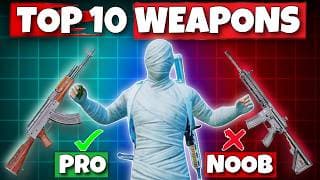 Top 10 PUBG Mobile Weapons That Guarantee More Kills